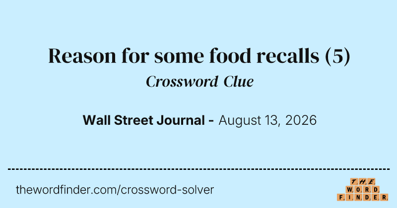Reason for some food recalls crossword clue image