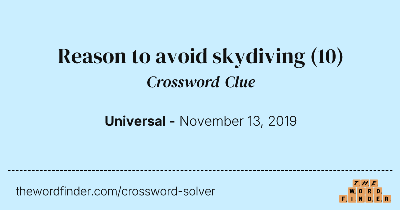 Reason to avoid skydiving crossword clue image
