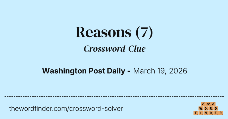 Reasons crossword clue image