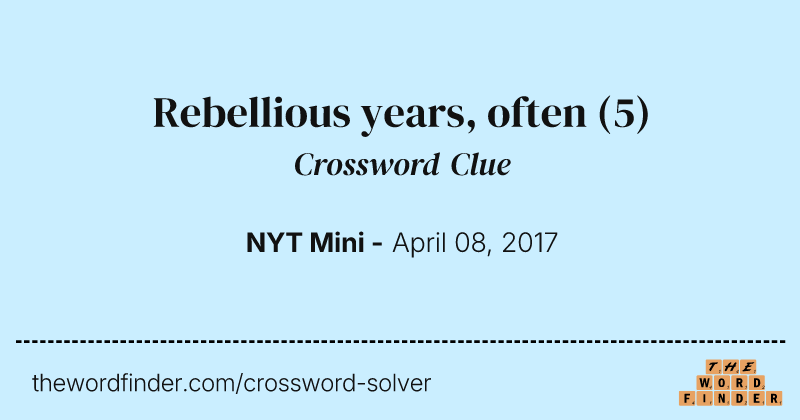 Rebellious years, often crossword clue image