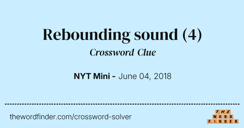 Rebounding sound crossword clue image