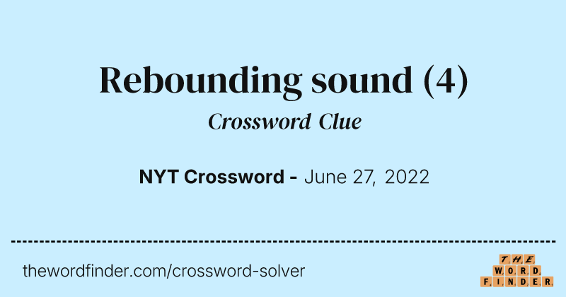 Rebounding sound crossword clue image