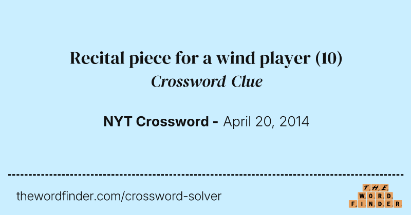 Recital piece for a wind player crossword clue image