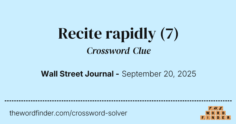 Recite rapidly crossword clue image
