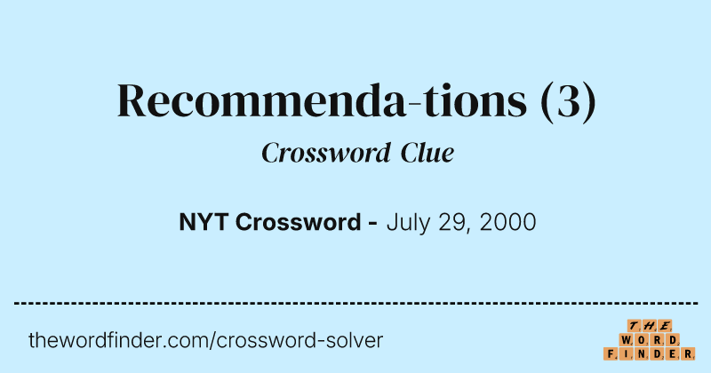 Recommenda-tions crossword clue image