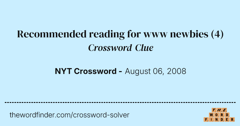 Recommended reading for www newbies crossword clue image