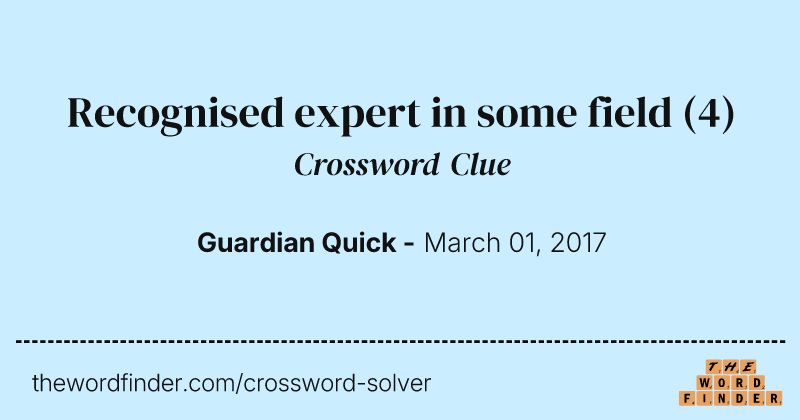 Recognised expert in some field crossword clue image