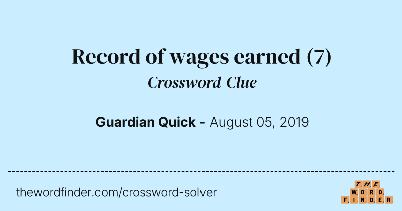 Record of wages earned crossword clue image