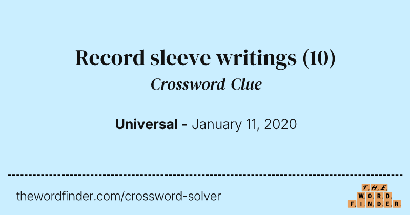 Record sleeve writings crossword clue image