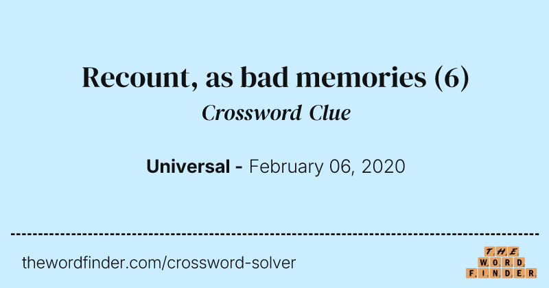 Recount, as bad memories crossword clue image