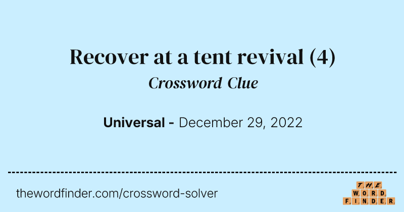 Recover at a tent revival crossword clue image