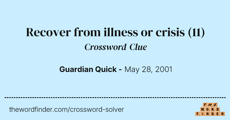Recover from illness or crisis crossword clue image