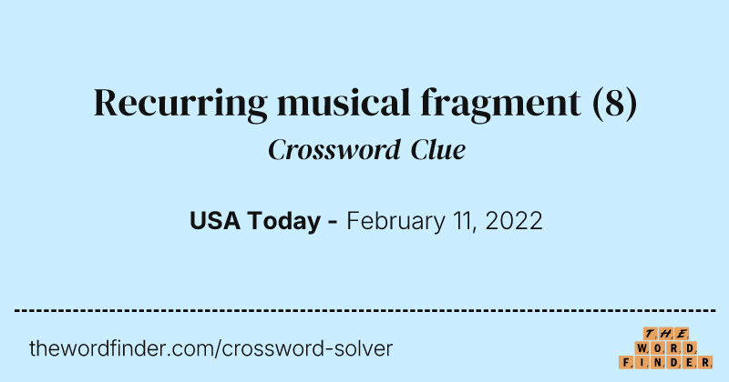 Recurring musical fragment crossword clue image