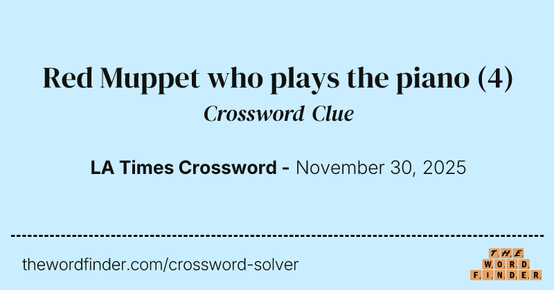 Red Muppet who plays the piano crossword clue image