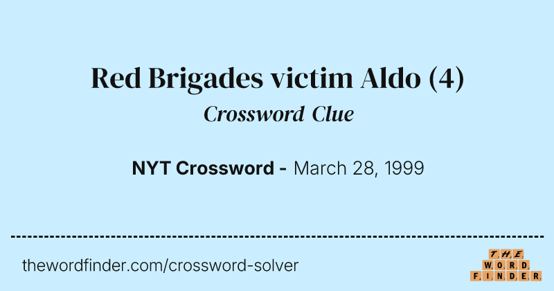Red Brigades victim Aldo crossword clue image