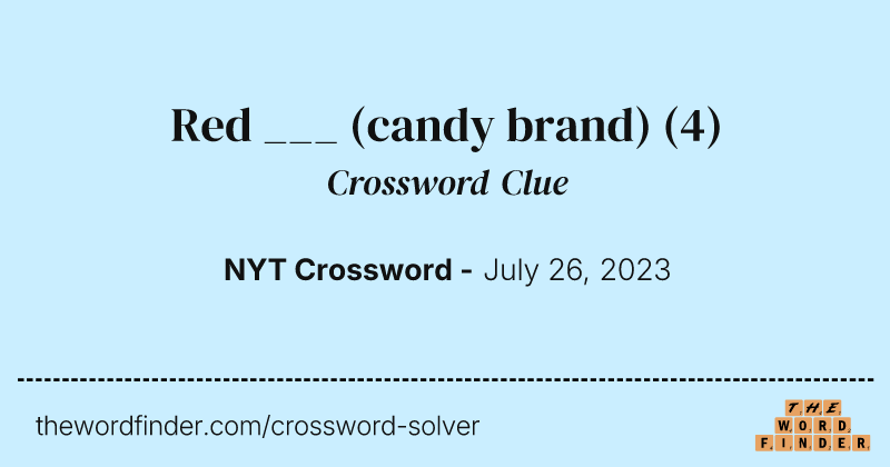 Red ___ (candy brand) crossword clue image