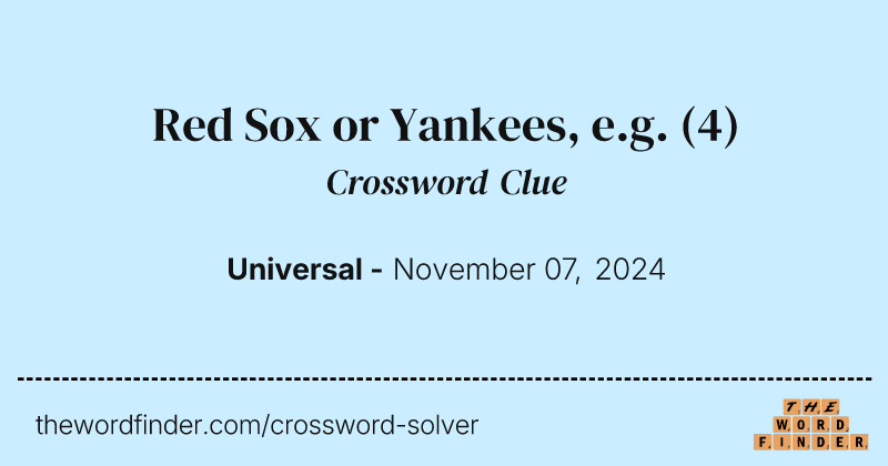 Red Sox or Yankees, e.g. crossword clue image