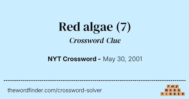 Red algae crossword clue image