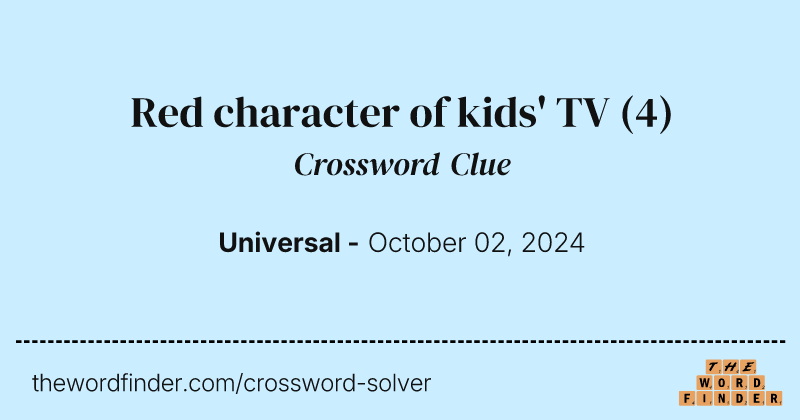 Red character of kids' TV crossword clue image