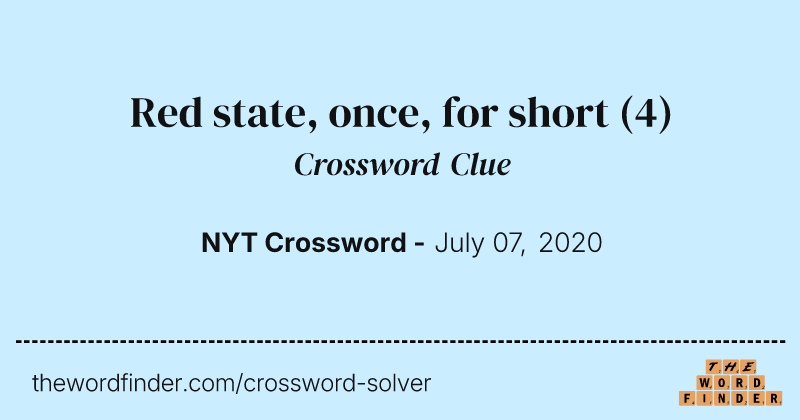 Red state, once, for short crossword clue image