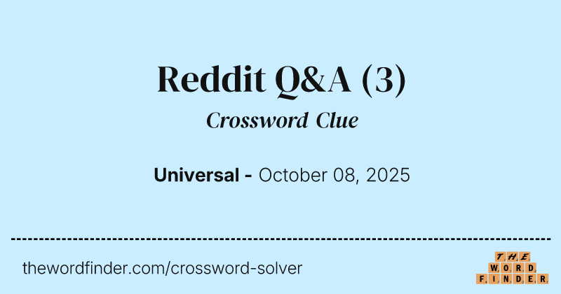 Reddit Q&A crossword clue image