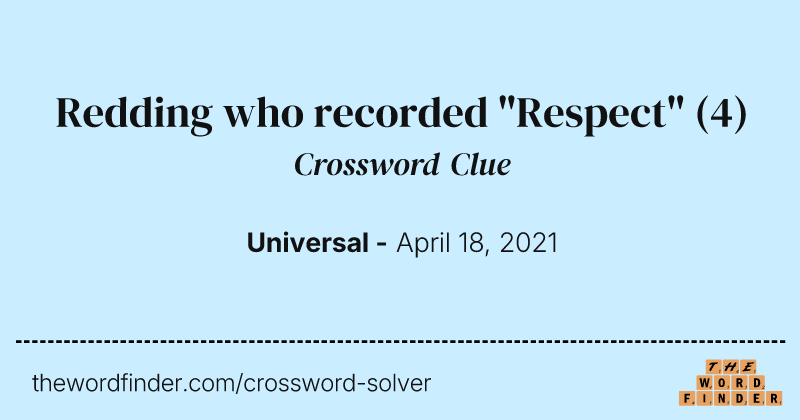 Redding who recorded "Respect" crossword clue image