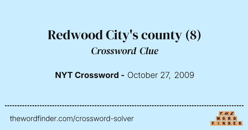 Redwood City's county crossword clue image