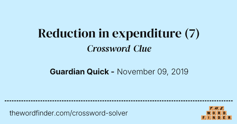 Reduction in expenditure crossword clue image