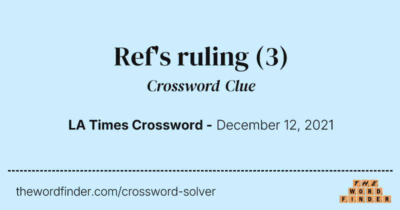 Ref's ruling crossword clue image