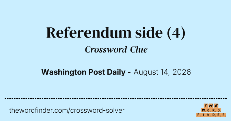 Referendum side crossword clue image