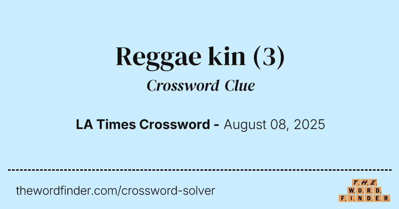 Reggae kin crossword clue image