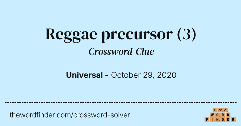 Reggae precursor crossword clue image