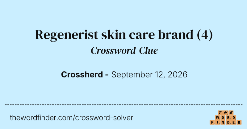 Regenerist skin care brand crossword clue image