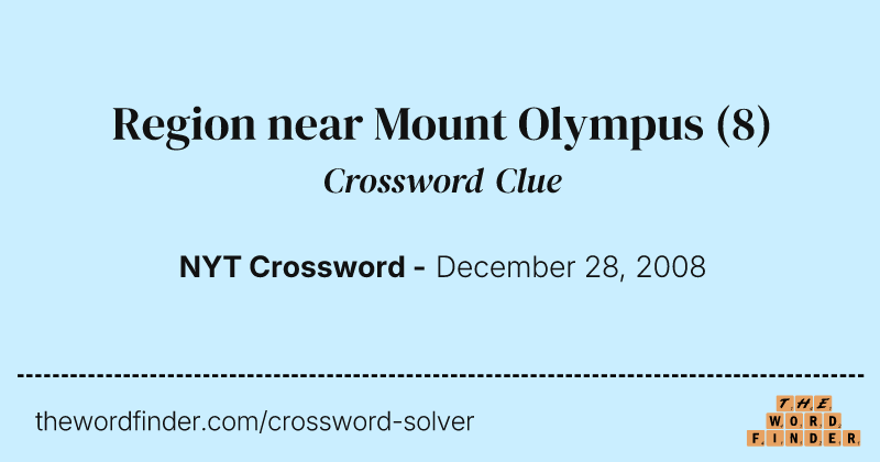 Region near Mount Olympus crossword clue image