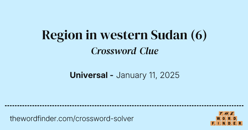 Region in western Sudan crossword clue image