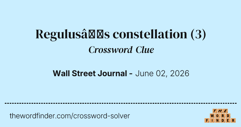 Regulus’s constellation crossword clue image