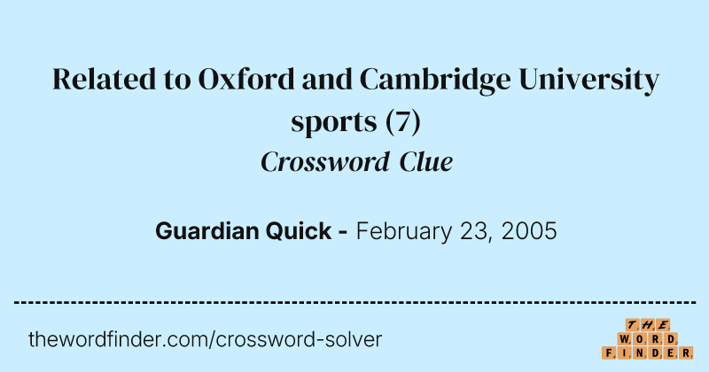 Related to Oxford and Cambridge University sports crossword clue image