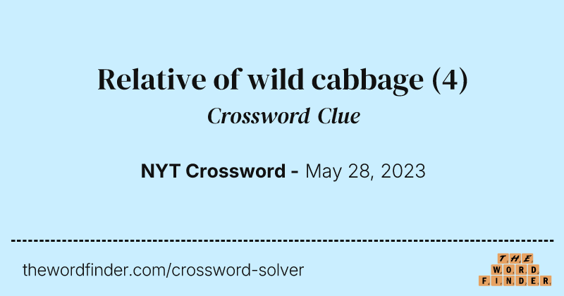 Relative of wild cabbage crossword clue image