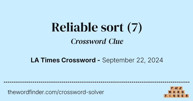 Reliable sort crossword clue image