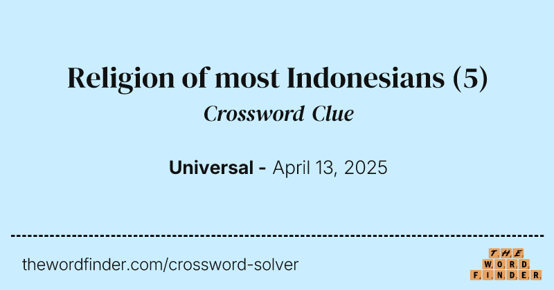 Religion of most Indonesians crossword clue image