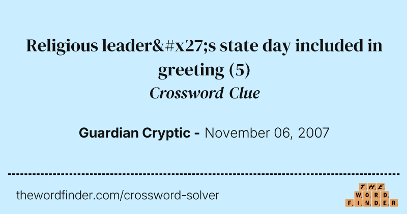 Religious leader's state day included in greeting crossword clue image