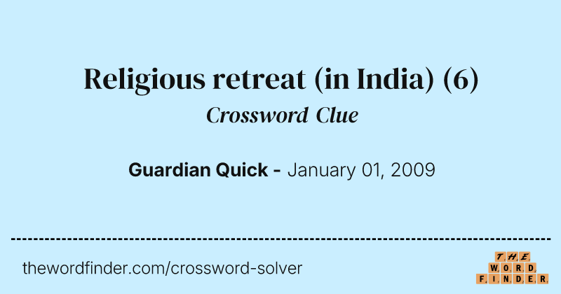 Religious retreat (in India) crossword clue image