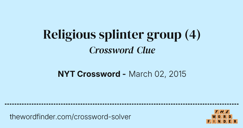 Religious splinter group crossword clue image