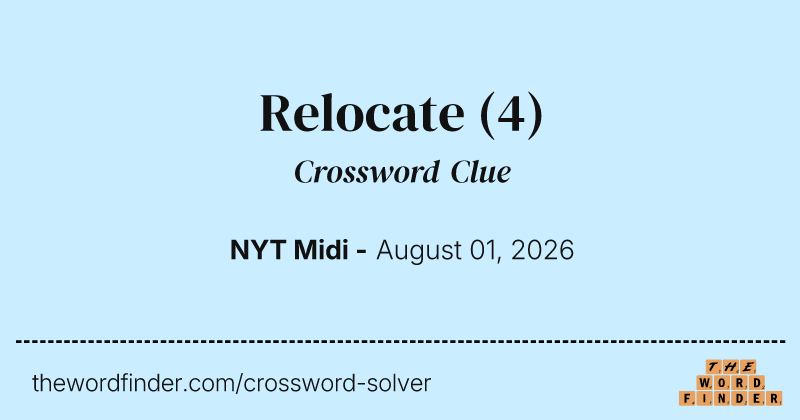 Relocate crossword clue image