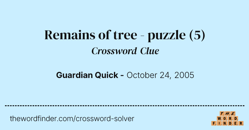 Remains of tree - puzzle crossword clue image