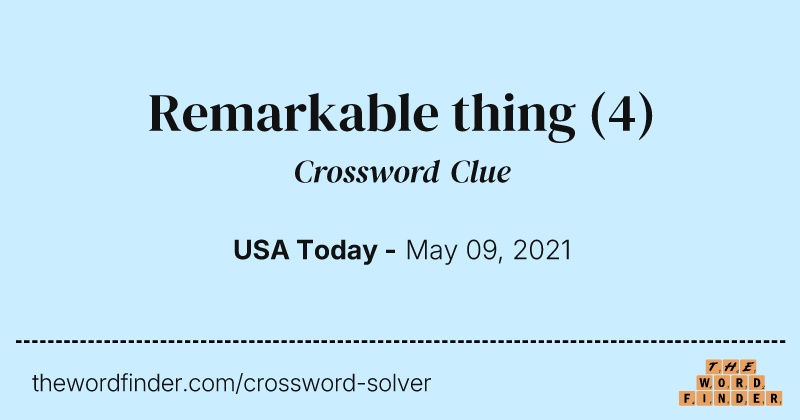 Remarkable thing crossword clue image