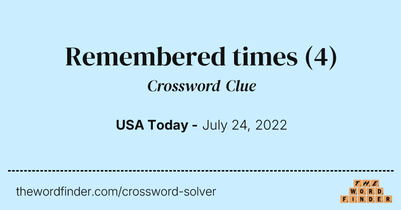 Remembered times crossword clue image