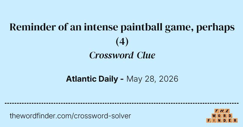 Reminder of an intense paintball game, perhaps crossword clue image