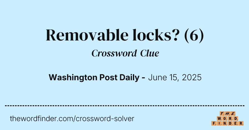 Removable locks? crossword clue image