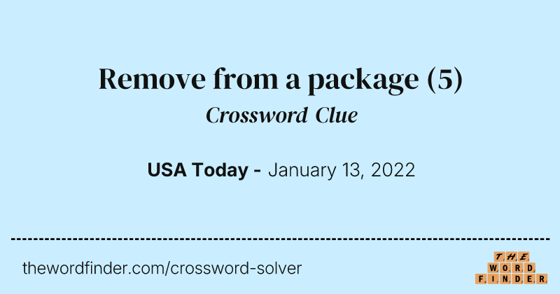 Remove from a package crossword clue image